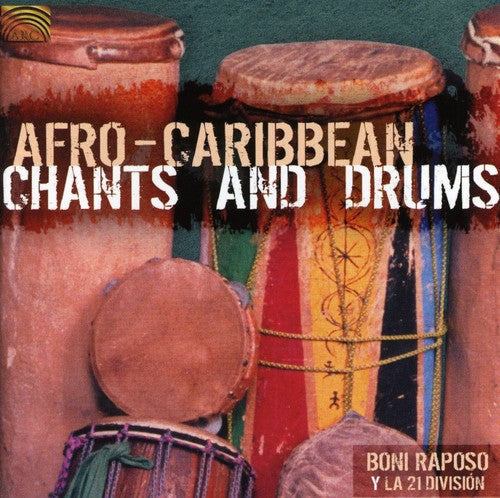 Raposo,boni & 21 Division - Afro-caribbean Chants - Music CD
