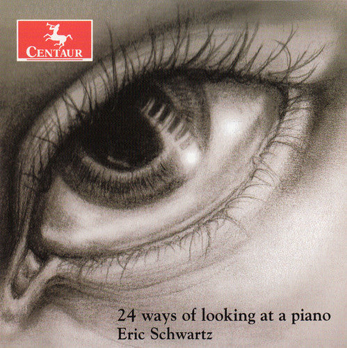Schwartz,eric - 24 Ways Of Looking At A Piano - Music CD