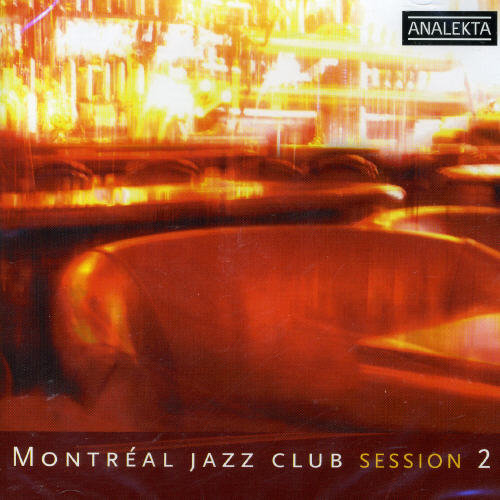 Montreal Jazz Club - Montreal Jazz Club Session 2 / Various Music CD