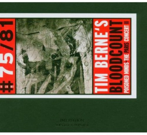 Berne,tim - Bloodcount: Poisoned Minds Paris Concert 2 - Music CD
