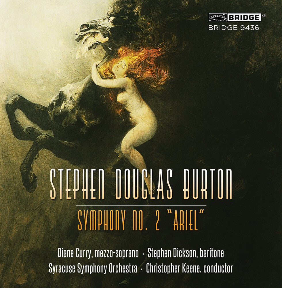 Burton / Keene / Syracuse So - Stephen Douglas Burton: Sym 2 Ariel Music CD