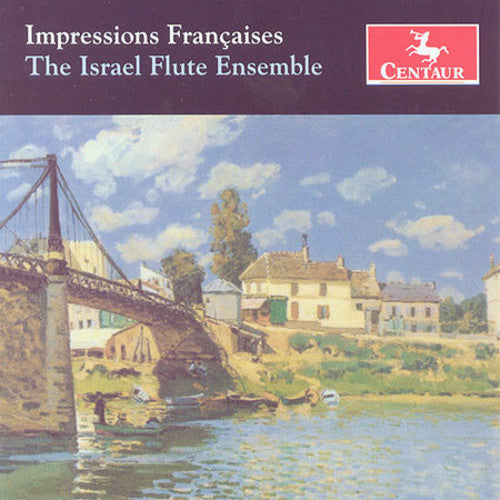 Israel Flute Ensemble - Impressions Francaises - Music CD