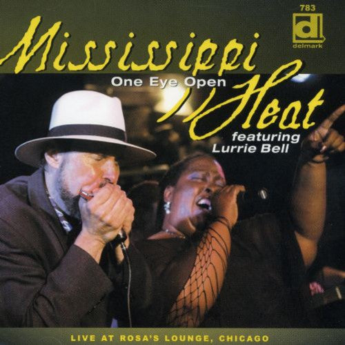 Mississippi Heat - One Eye Open: Live At Rosa's Lounge, Chicago Music CD