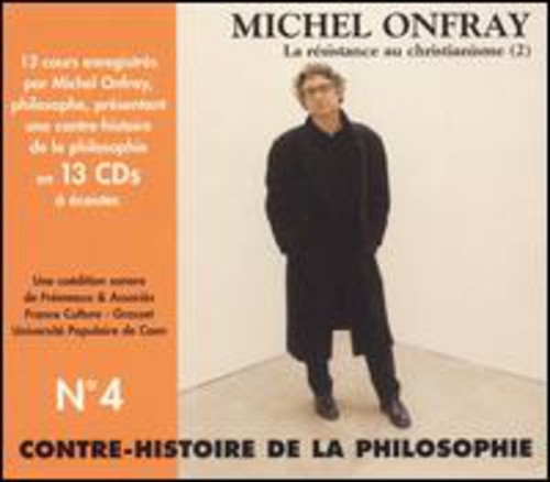 Onfray,michel - Contre Histoire De La Philosophie 4 - Music CD