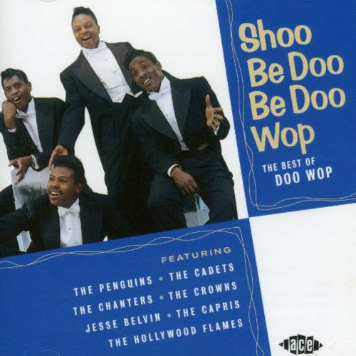 Shoo Be Doo Be Doo Wop / Var - Shoo Be Doo Be Doo Wop / Var - Music CD