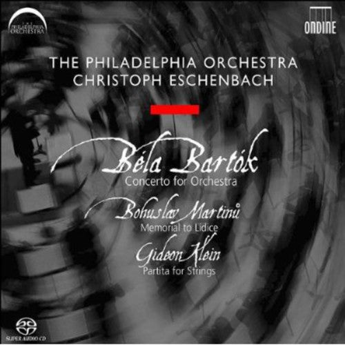 Bartok / Martinu / Klein / Escnebach / Phl - Concerto For Orchestra - Super Audio CD