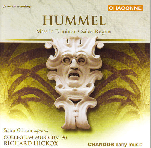 Hummel / Gritton / Nicholls / Varcoe / Hickox - Mass In D Minor / Salve Regina - Music CD