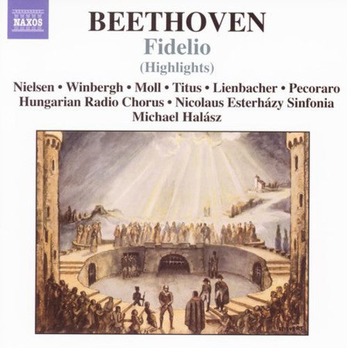 Beethoven / Nielsen / Winbergh / Moll / Titus - Fidelio Highlights - Music CD