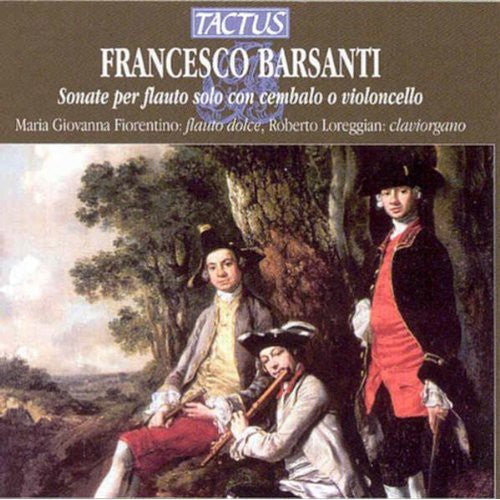 Barsanti / I Fiori Musicali / Loreggian - Solo Flute Sonatas - Music CD