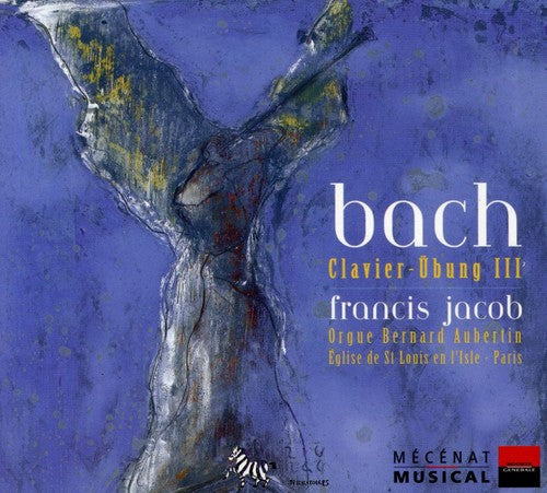 Bach,j.s. / Jacob,francis - Clavier-ubung Iii - Music CD