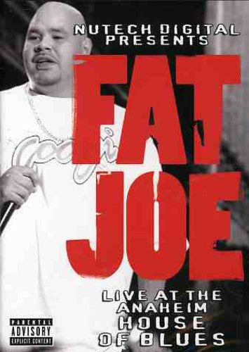 Fat Joe - Live At The Anaheim House Of Blues - DVD