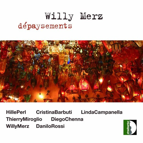 Merz / Perl / Barbuti / Campanella / Rossi - Depaysements - Music CD