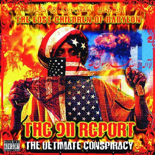 Lost Children Of Babylon - 911 Report: Ultimate Conspiracy - Music CD