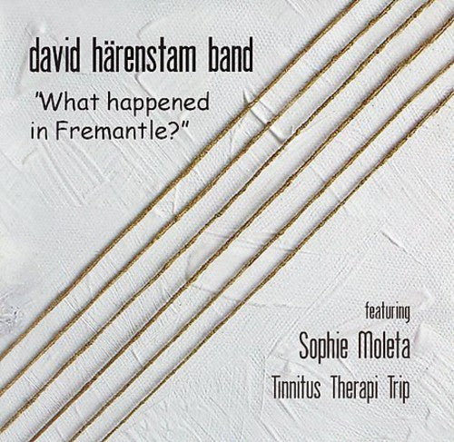 Harenstam,david - What Happenend In Fremantle - Music CD