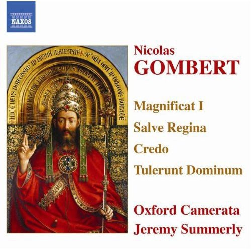 Gombert / Oxford Camerata / Summerly - Magnificat I / Salve Regina / Credo / Tulerunt - Music CD