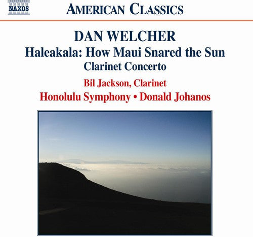 Welcher / Jackson / Honolulu Sym / Johanos - Haleakala: How Maui Snared The Sun - Music CD