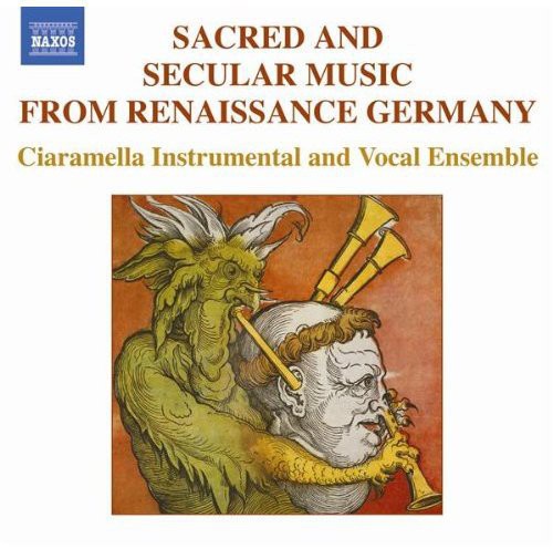 Ciaramella Ensemble - Sacred & Secular Music From Renaissance Germany - Music CD