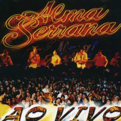 Alma Serrana - Live: A Festa 1 - Music CD
