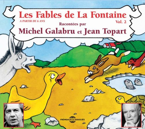 Galabru,michel / Topart,jean - Les Fables De La Fontaine 2 - Music CD