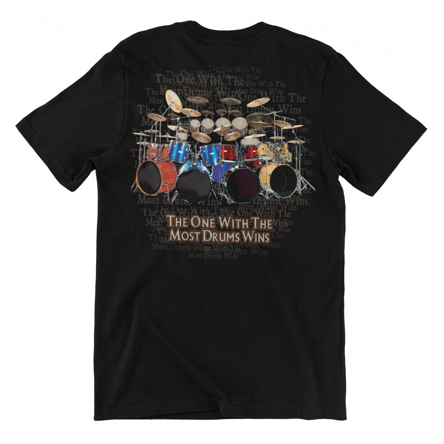 Most Drums Wins T-Shirt | Colorful Drums & Text