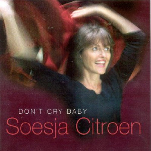 Citroen,soesja - Don't Cry Baby - Music CD