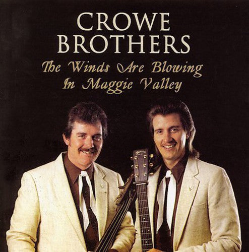 Crowe Brothers - Winds Are Blowing In Maggi - Music CD