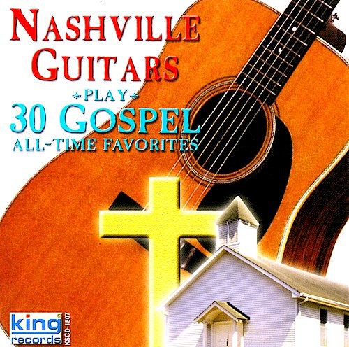Nashville Guitars - Play 30 Gospel All-Time Favorites Music CD