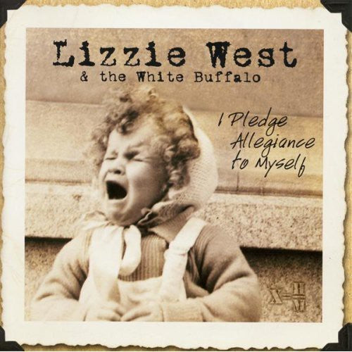 West,lizzie - I Pledge Allegiance To Myself - Music CD
