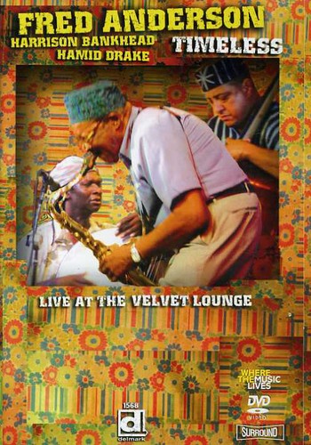 Anderson,fred - Timeless Live At The Velvet Lounge - DVD