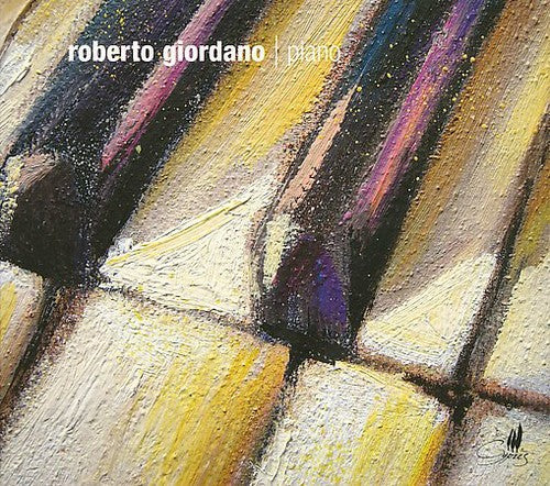Roberto Giordano - Piano Recital Music CD