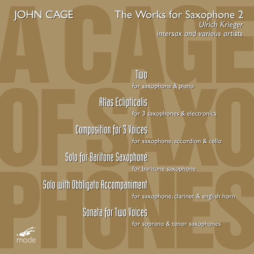 Cage,john / Krieger - Cage Of Saxophones 2 - Music CD