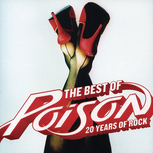 Poison - Best Of: 20 Years Of Rock - Music CD