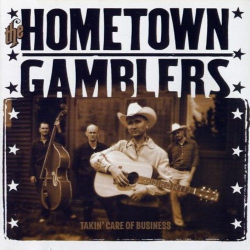 Hometown Gamblers - Takin Care Of Business - Music CD