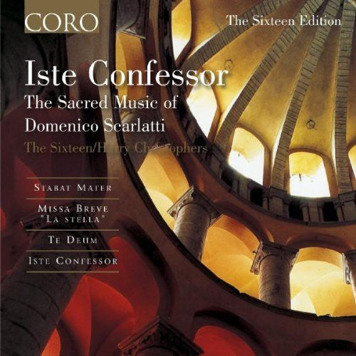Scarlatti / Sixteen / Christophers - Iste Confessor - Music CD