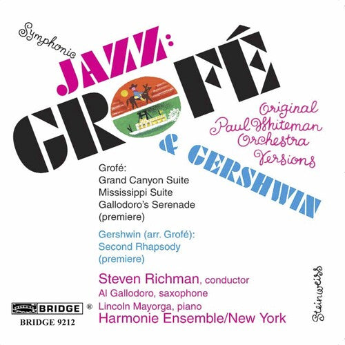 Grofe / Gershwin / Harmonie Ensemble / Richman - Music Of Grofe & Gershwin - Music CD