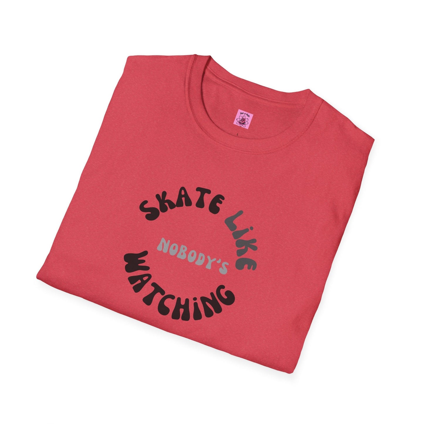 Monotone Skate Like Nobody's Watching Unisex T-Shirt