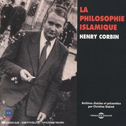 Corbin,henry - Philosophie Islamique Par Henry Corbin - Music CD