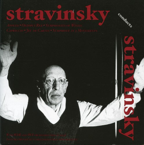 Stravinsky / Pears / Modl / Rehfuss / Krebs - Stravinsky Conduts His Own Works - Music CD