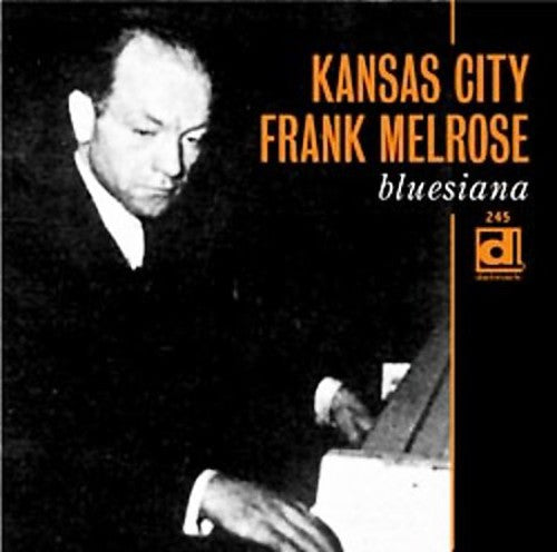 Kansas City / Melrose,frank - Bluesiana - Music CD