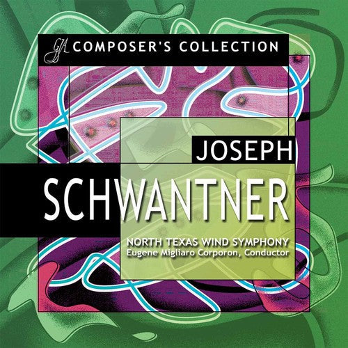 Schwantner / Corporon / North Texas Wind Sym - Composer's Collection - Music CD