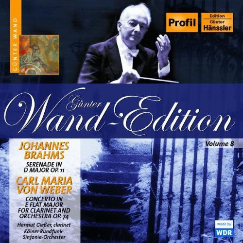 Brahms / Von Weber / Gieber / Kolner Rounfunk So - Gunter Wand Edition - Music CD