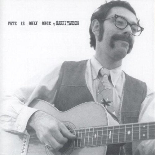 Taussig,harry - Fate Is Only Once - Music CD