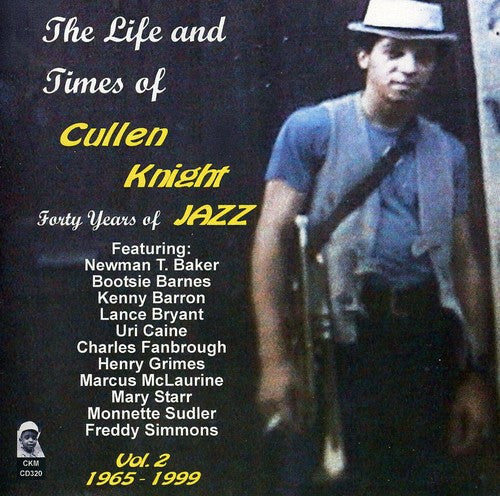 Cullen Knight - Life & Times Of Cullen Knight 2 - Music CD