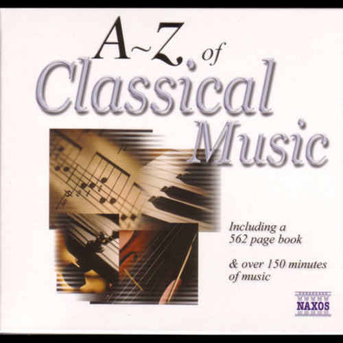 A-z Of Classical Music / Various - A-z Of Classical Music / Various - Music CD