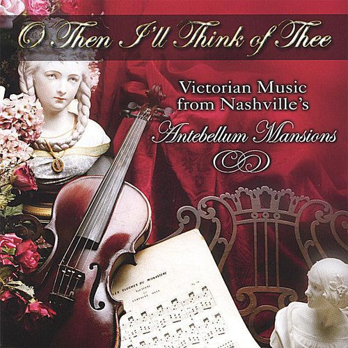 Angell/davis - O Then Ill Think Of Thee - Music CD