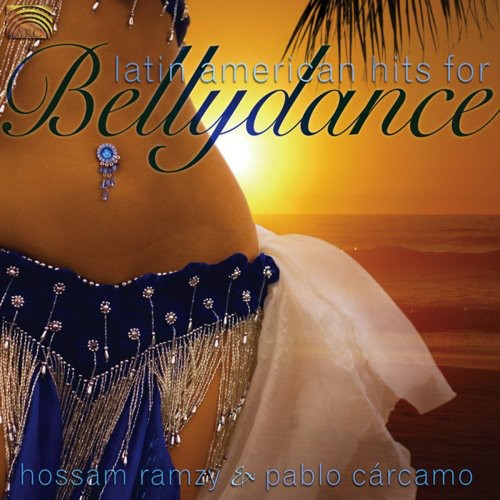 Ramzy,hossam / Carcamo,pablo - Latin American Hits For Bellydance - Music CD