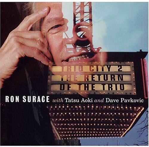 Surace,ron - Trio City 2 The Return Of The Trio - Music CD