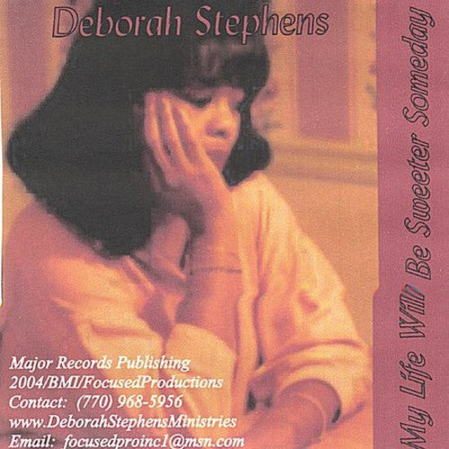 Stephens,deborah - My Life Will Be Sweeter Someday - Music CD