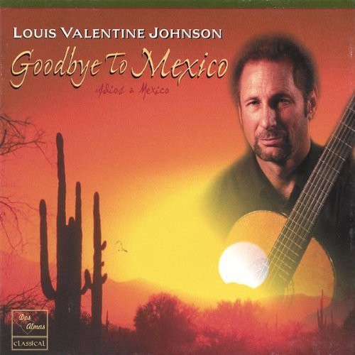 Johnson,louis Valentine - Goodbye To Mexico - Music CD