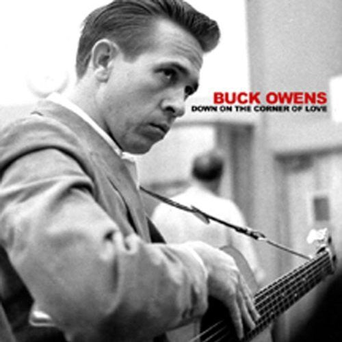 Buck Owens - Down on the Corner of Love Music CD